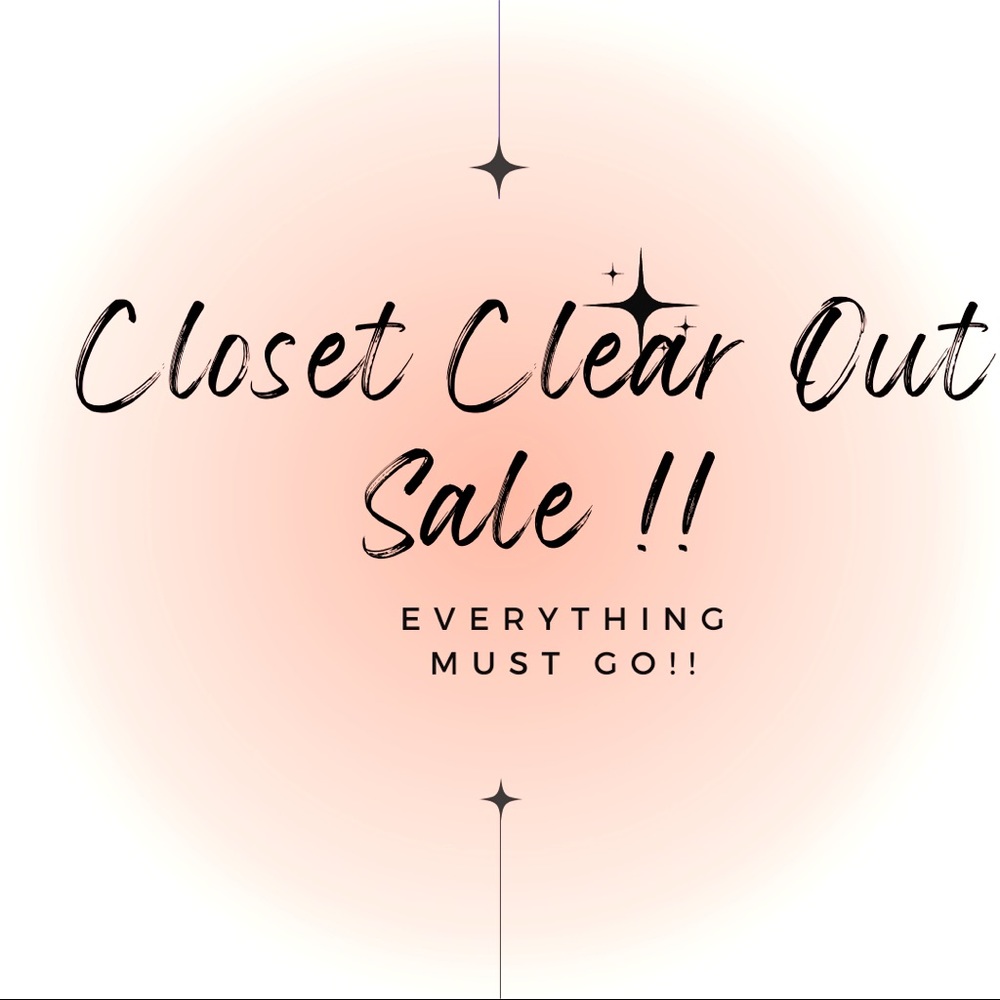 Closet Clear Out Sale Happening Now !!